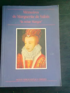 MEMOIRES DE MARGUERITE DE VALOIS LA REINE MARGOT  (CARTE IN LIMBA FRANCEZA)