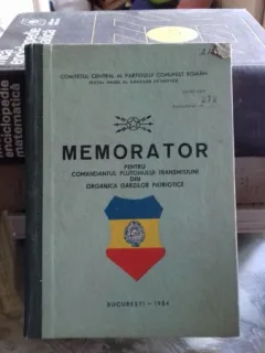 MEMORATOR PENTRU COMANDANTUL PLUTONULUI TRANSMISIUNI DIN ORGANICA GARZILOR PATRIOTICE