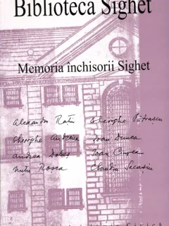 MEMORIA INCHISORII SIGHET - ROMULUS RUSAN