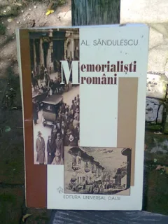 MEMORIALISTI ROMANI - AL SANDULESCU