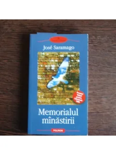Memorialul minastirii , Jose Saramago
