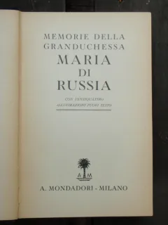 MEMORIE DELLA GRANDUCHESSA MARIA DI RUSSIA