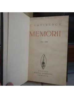 MEMORII 1916-1931 CU DEDICATIE , E. LOVINESCU