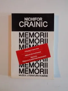 NICHIFOR CRAINIC - MEMORII (II)