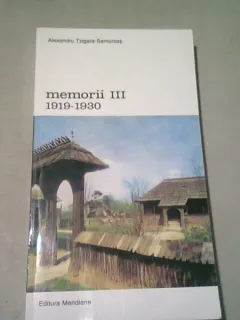 MEMORII III - ALEXANDRU TZIGARA SAMURCAS