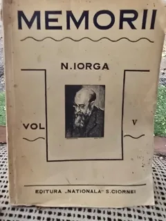 Memorii - N. Iorga Vol.V
