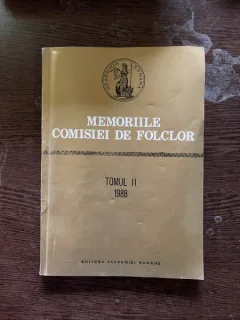 Memoriile Comisiei de Foclor Tomul II 1988