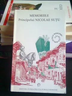 MEMORIILE PRINCIPELUI NICOLAE SUTU