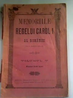 MEMORIILE REGELUI CAROL I AL ROMANIEI  VOLUMUL V