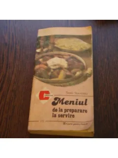 MENIUL DE LA PREPARARE LA SERVIRE - STERE STRAVOSITU