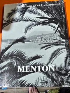 Menton - Duchesse de la Rochefoucauld