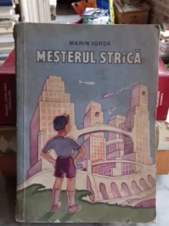 MESTERUL STRICA - MARIN IORDA