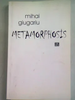 METAMORPHOSIS - MIHAI GIUGARIU