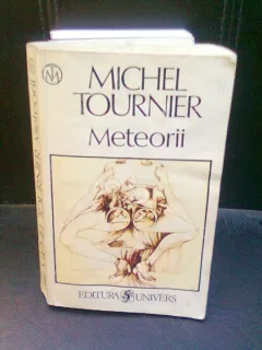 METEORII  - MICHEL TOURNIER