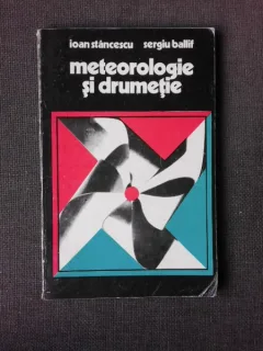 METEOROLOGIE SI DRUMETIE - IOAN STANCESCU