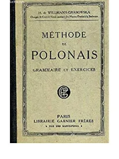 METHODE DE DE POLONAIS - H. DE WILLMAN GRABOWSKA   (CARTE IN LIMBA FRANCEZA)