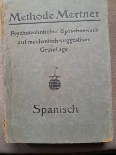 Methode Mertner. Spanisch für Deutsche