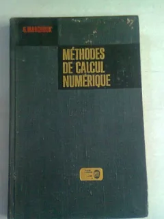 METHODES DE CALCUL NUMERIQUE - G. MARCHOUK