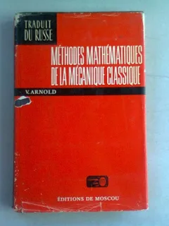 METHODES MATHEMATIQUES DE LA MECANIQUE CLASSIQUE - V. ARNOLD