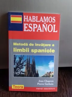 METODA DE INVATARE A LIMBII SPANIOLE - JEAN CHAPRON
