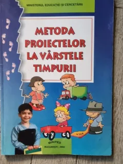 Metoda proiectelor la varstele timpurii
