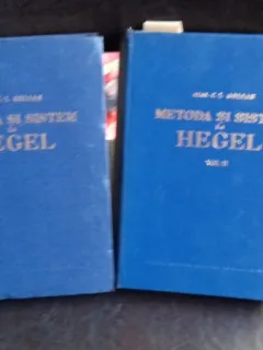 METODA SI SISTEM DE HEGEL - C.I. GULIAN    2 VOLUME