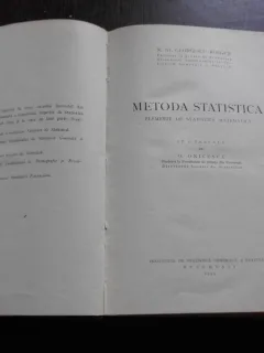METODA STATISTICA - N. ST. GEORGESCU ROEGEN (CU DEDICATIA AUTORULUI PENTRU PROFESORUL ONICESCU)