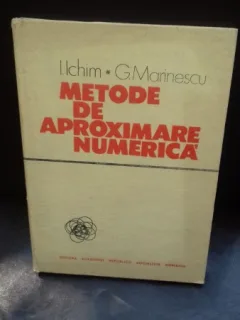 METODE DE APROXIMARE NUMERICA - I. ICHIM