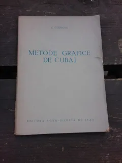 METODE GRAFICE DE CUBAJ - V. GIURGIU