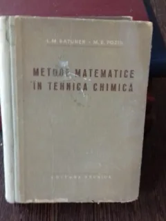 METODE MATEMATICE IN TEHNICA CHIMICA - L.M. BATUNER