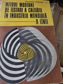 METODE MODERNE DE TESTARE A CALITATII IN INDUSTRIA MONDIALA A LANII - CORNELIU PASCAN