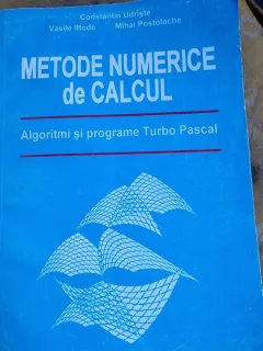 Metode numerice de calcul, algoritmi si programe Turbo Pascal - Constantin Udriste
