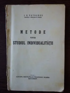 Metode pentru Studiul Individualitatii - I.C.Petrescu