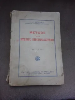 Metode pentru studiul individualitatii - I.C. Petrescu