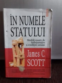 METODELE STATULUI - JAMES C. SCOTT