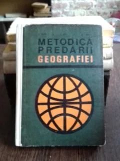 METODICA PREDARII GEOGRAFIEI