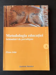 METODOLOGIA EDUCATIEI, SCHIMBARI DE PARADIGME - ELENA JOITA