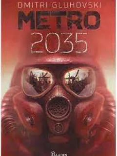 Metro 2035 - Dmitri Gluhovski