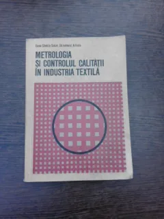 Metrologia si controlul calitatii in induistria textila - Elena Stanciu Stoian