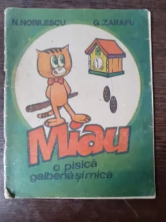 MIAU, O PISICA GALBENA SI MICA - N. NOBILESCU