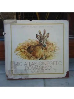 Mic atlas cinegetic romanesc - mamifere - Lucian Manolache
