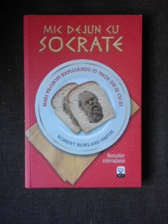 Mic dejun cu Socrate - Robert Rowland Smith