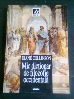 Mic dictionar de filozofie occidentala - Diane Collinson