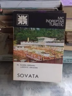 MIC INDREPTAR TURISTIC SOVATA - EUGEN TEREANU