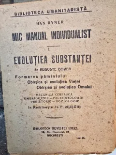 Mic manual individualist. Evolutia substantei. Formarea pamantului - Han Ryner