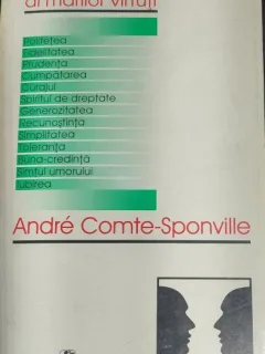MIC TRATAT AL MARILOR VIRTUTI-ANDRE COMTE-SPONVILLE