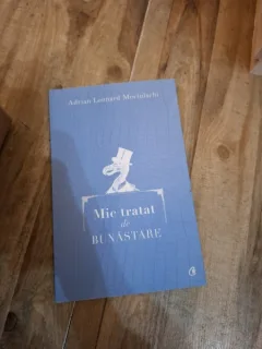 Mic tratat de bunastare - Adrian Leonard Mociulschi