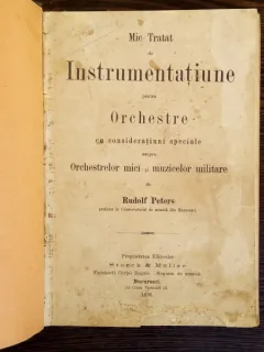 Mic tratat de instrumentatiune pentru orchestre - Rudolf Peters; Vioara, maestrii si arta ei - Maximilian Costin
