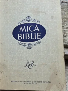 Mica biblie. Dupa textul bibliei romanesti editie 1968