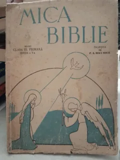 Mica Biblie pentru clasa III primara - ingrijita de P.S. Ioan Suciu